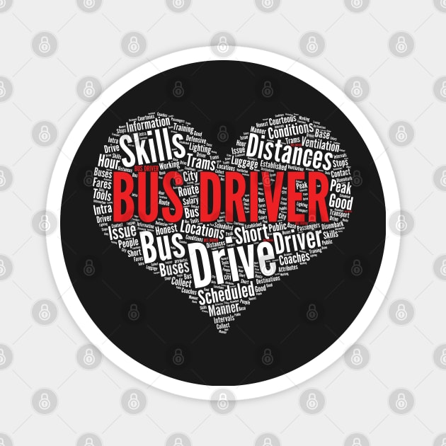 Bus Driver Heart Shape Word Cloud Design graphic Magnet by theodoros20